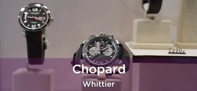 Chopard Whittier