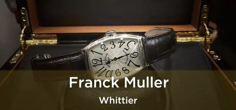 Franck Muller Whittier