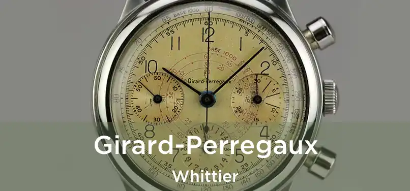 Girard-Perregaux Whittier