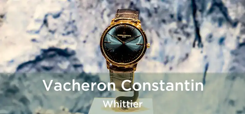 Vacheron Constantin Whittier